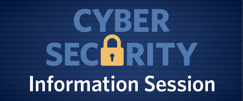 Cybersecurity Program Information Session