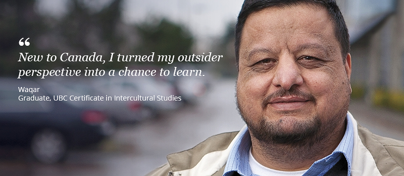 Waqar, a graduate student of UBC Certificate in Intercultural Studies